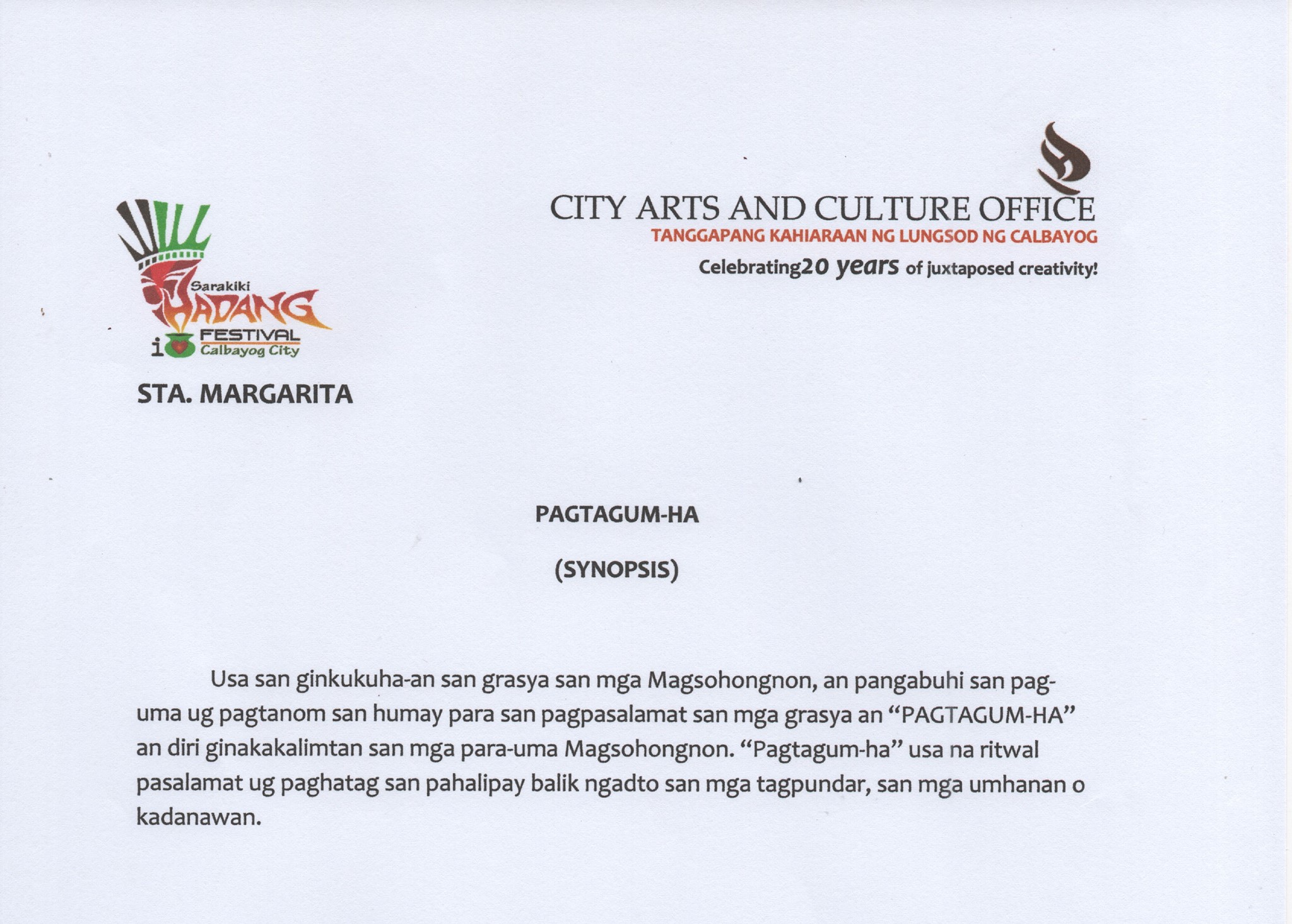 CALBAYOG’S SARAKIKI HADANG FESTIVAL: ON ITS 21ST YEAR  OF CELEBRATING MUSIC AND THE ARTS IN HONOR OF OUR LADY OF NATIVITY